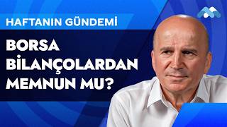 Haftanın Gündemi | Meksa Yatırım