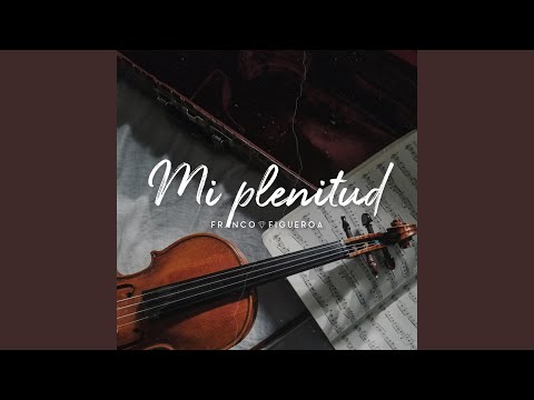 Mi Plenitud (feat. Manu Burgos)