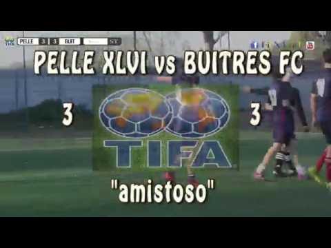 3 PELLE XLVI vs BUITRES FC 3 - amistoso  -  07/08/2016