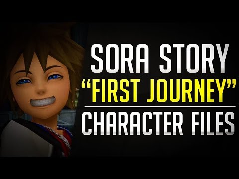 NEW SORA STORY! "First Journey" | Kingdom Hearts Series Character Files