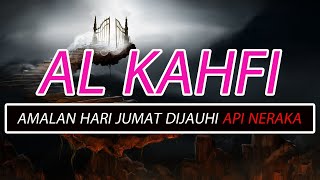 Surah Al Kahf Full Youtube | Suara Ngaji Al Kahfi Merdu Full [TANPA IKLAN]