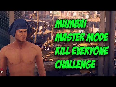 MUMBAI MASTER MODE KILL EVERYONE CHALLENGE - Hitman 2