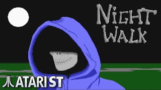 Night Walk - Quick Look - Atari ST