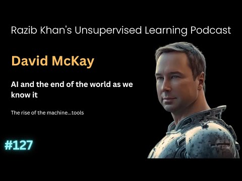 David McKay: AI and the end of the world as we know it - YouTube