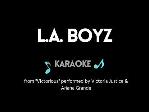 L.A.  Boyz KARAOKE DUET (from "Victorious")