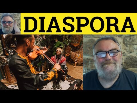 🔵 Diaspora Meaning - Diaspora Examples - Diaspora Definition - Formal Vocabulary - Diaspora