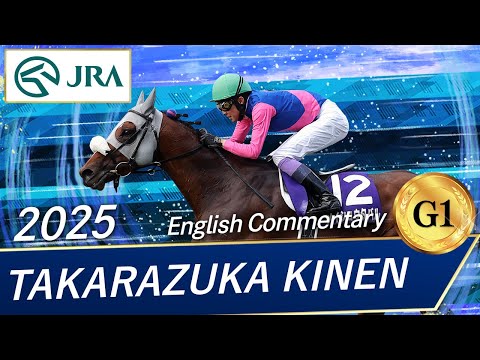 2025 TAKARAZUKA KINEN (G1) | JRA Official