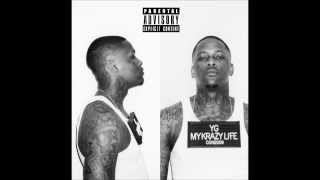 YG - Me &amp; My Bitch feat Tory Lanez