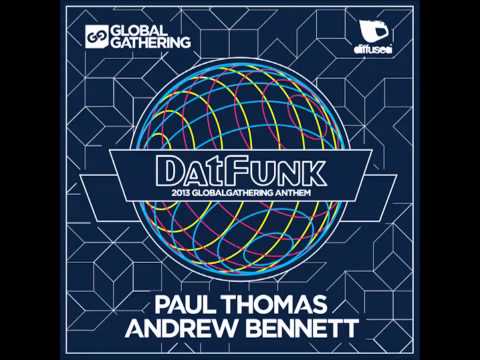 Paul Thomas & Andrew Bennett - Datfunk (Original Mix)