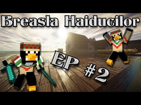 Minecraft|Breasla Haiducilor|Episodul 2