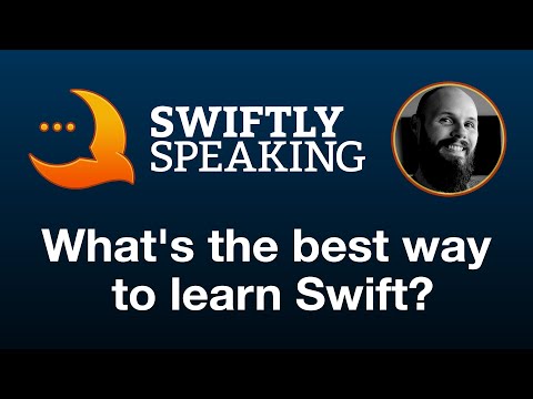 What's the best way to learn Swift – Sean Allen on Swiftly Speaking