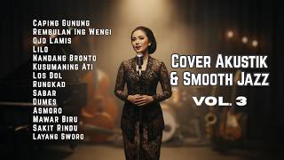 Download lagu 🎧 Jazz Cover Lagu Jawa Paling Santai | Acoustic Smooth Jazz Cover By IndoEthnic mp3
