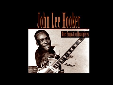 John Lee Hooker - Dimples (1956) [Digitally Remastered]