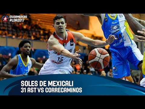 Soles de Mexicali 31 asistencias vs Correcaminos - DIRECTV Liga de las Américas 2017