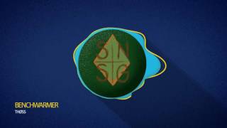 THØSS - Benchwarmer