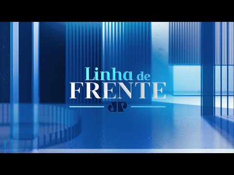 LINHA DE FRENTE - 17/04/2024