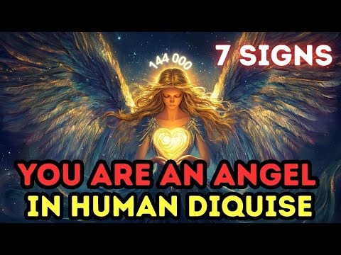 7 Signs You're An Angel In Disguise ✨ You Are Angel In Human Form