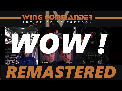 Wing Commander IV Remastered - Wow! What's Going On?