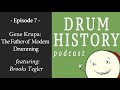 Drum History Podcast Gene Krupa The Father of Modern Drumming with Brooks Tegler