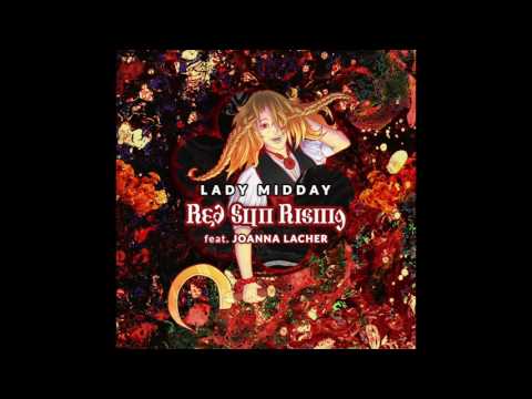Red Sun Rising feat. Joanna Lacher - Lady Midday