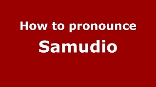 How to pronounce Samudio