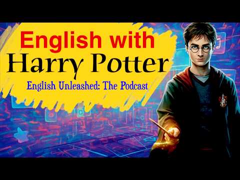 Learn English with Harry Potter | Easy Story for Listening & Speaking Practice  | English Podcast
