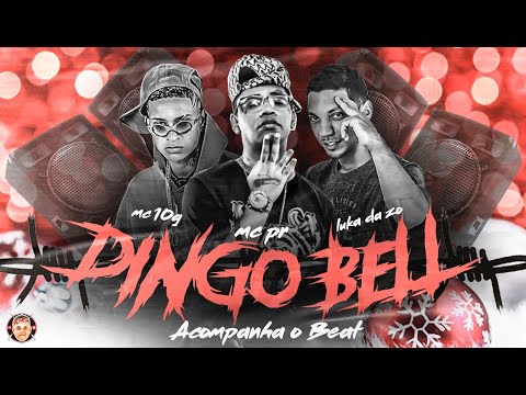 MC 10G E LUKA DA ZO FEAT.  MC PR - DINGO BELL - REMIX BREGA FUNK 2021