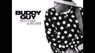 Buddy Guy - All That Makes Me Happy Is the Blues