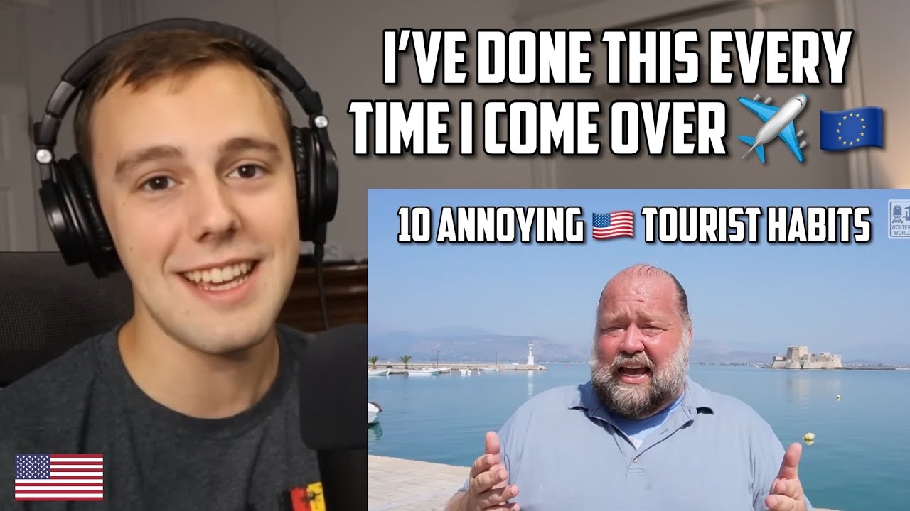 American Reacts to 10 Most Annoying Habits of American Tourists in Europe