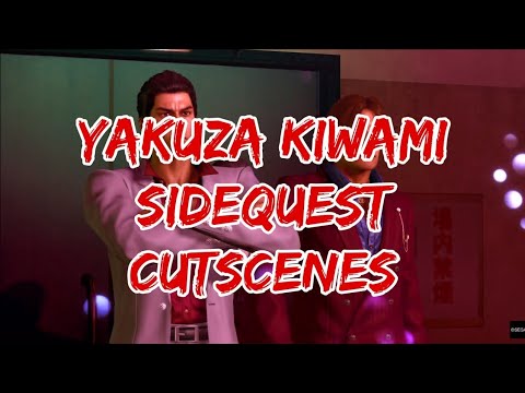 Yakuza Kiwami - All Sidequest Cutscenes