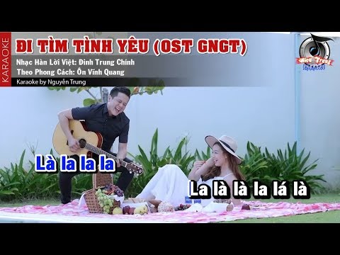 [Karaoke] Đi Tìm Tình Yêu (Gạo Nếp Gạo Tẻ OST) - Ôn Vĩnh Quang