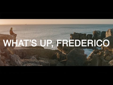 WHAT'S UP, FREDERICO - EP. 01
