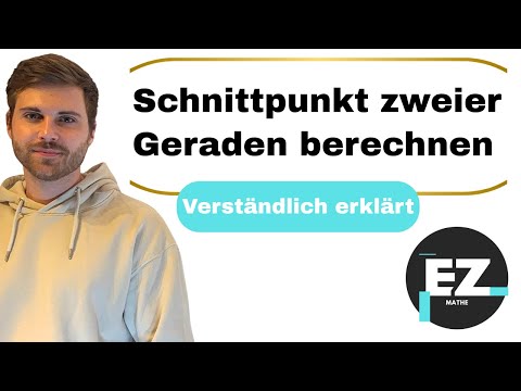 Schnittpunkt zweier Geraden berechnen, Vektoren | Verständlich erklärt