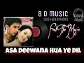 Asa Deewana Hua Hai Ye Dil l 8D Night Music l Use Headphones & feel the music l By DJ Aditya NR