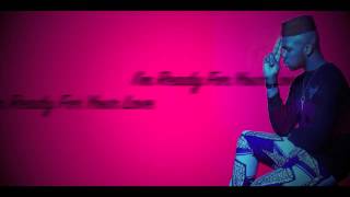 Ready For Your Love (Stripped) (Lyrics) - MNEK