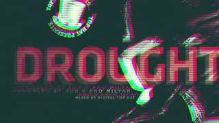 Tha Real Peezy & Digital Top Hat - Drought Ft. Gucci Mane & Turf Talk NEW (2018) Gucci Trap Peezy