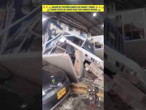 ​🏪​💥🚚​​ CAMIÓN DE POSTOBÓN DERRIBA CASETA DEL PEAJE 🇨🇴
