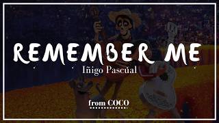 Iñigo Pascual - Remember Me (from Coco) | Lyrics