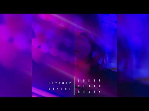 Joypopp - Desire (Lueur Verte Remix) [The Wretched Original Movie Soundtrack]
