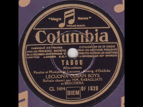 Lecuona Cuban boys  "  Tabou   "  1935