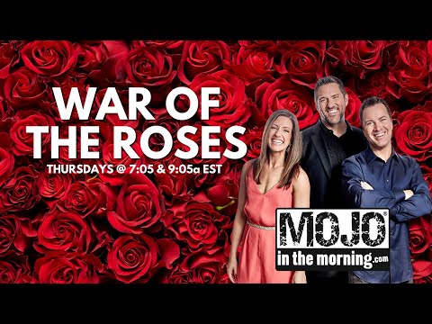 War of the Roses | The Mojo in the Morning Show - Thursday, March 2nd, 2023