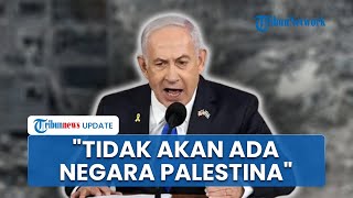 Arab Saudi Mau Rujuk dengan Israel Asalkan Negara Palestina Diakui, Netanyahu Tetap Menolak