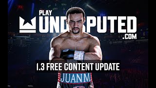 Undisputed 1.3 Free Content Update 👑 🎮