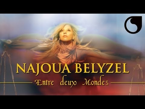 Najoua Belyzel - Je ferme les yeux