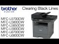 Clearing black vertical lines on copies or scans - MCFL5800DW or MFCL6700DW