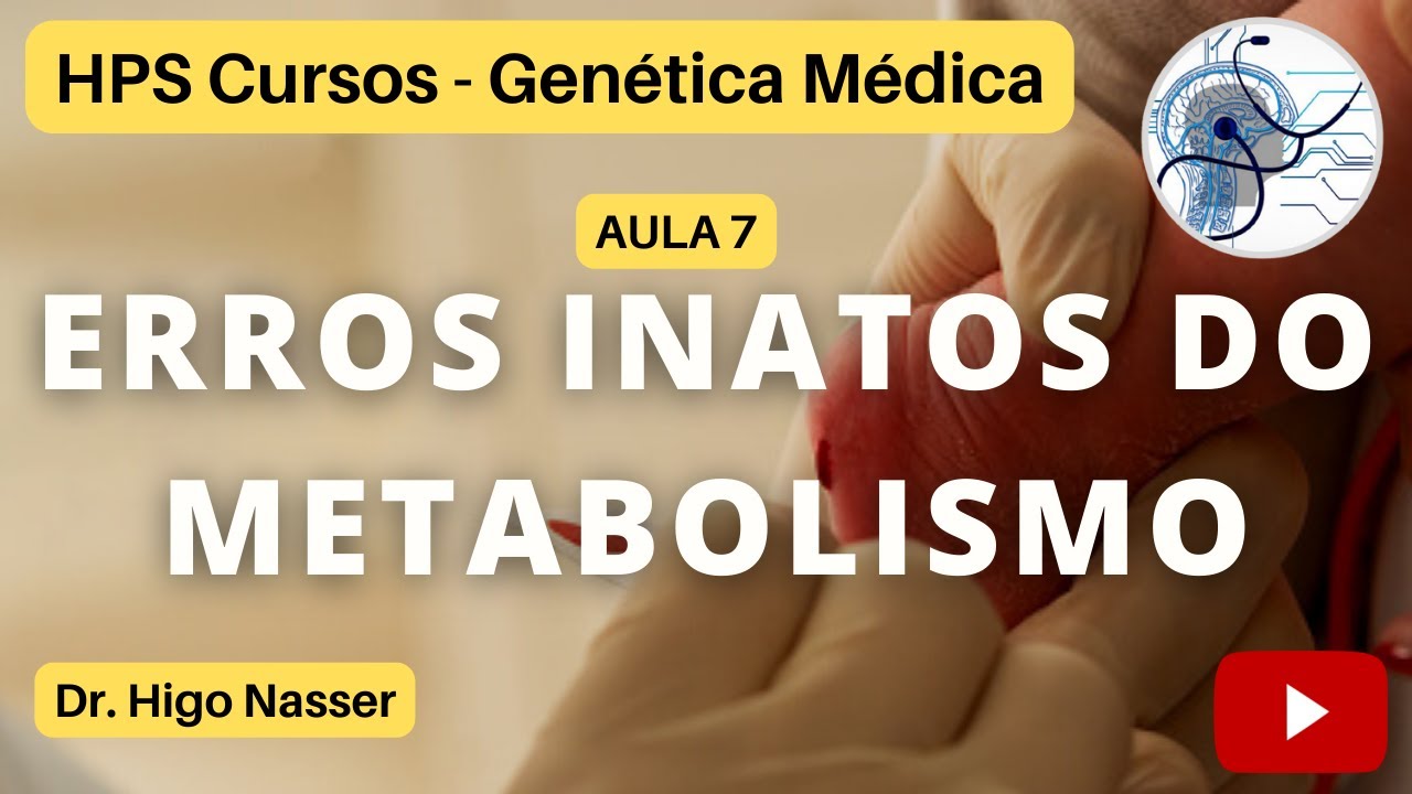 AULA 7 - Genética Bioquímica - Erros Inatos do Metabolismo #medicina #genética  #enem #aulas #saúde