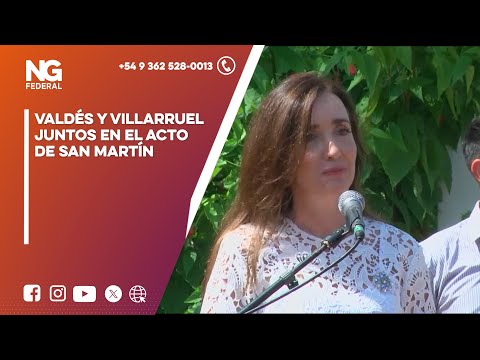 NGFEDERAL - VALDÉS Y VILLARRUEL JUNTOS EN EL ACTO DE SAN MARTÍN- YAPEYÚ - CORRIENTES