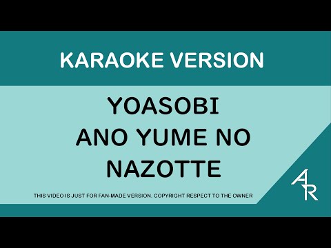 [Karaoke] Yoasobi - Ano Yume No Nazotte