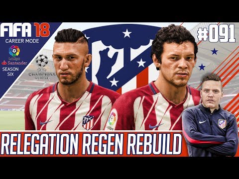Fifa 18 Atletico Madrid Career Mode - Relegation Regen Rebuild - EP 91 - NEW SIGNINGS