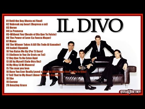 Il Divo    Hasta Mi Final Grandes Exitos